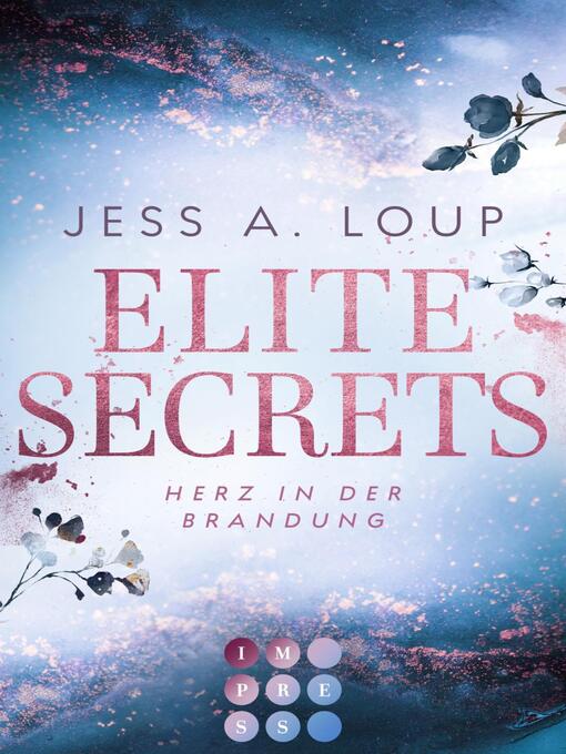 Titeldetails für Elite Secrets. Herz in der Brandung nach Jess A. Loup - Verfügbar